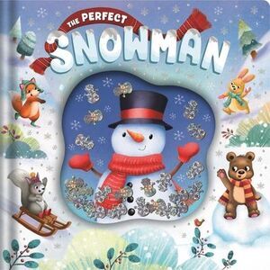 The Perfect Snowman: An Adorable Winter Tale with Eye-Catching Glitter Pouch --